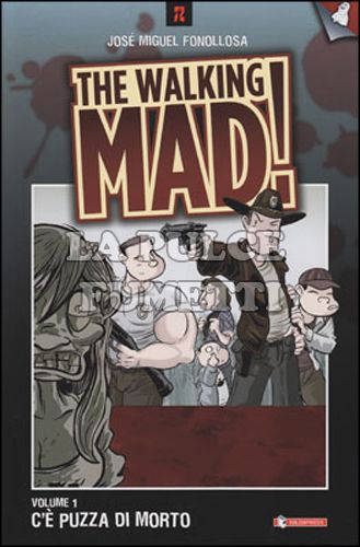 WALKING MAD! #     1: C'E' PUZZA DI MORTO